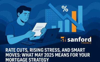 Rate Cuts, Rising Stress, and Smart Moves: What May 2025 Means for Your Mortgage Strategy